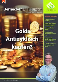 Bernecker ETF-Report Nr. 10 vom 14.05.2025