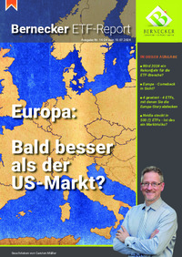 Bernecker ETF-Report Nr. 14 vom 10.07.2024