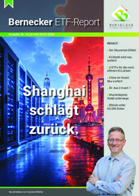 Bernecker ETF-Report Nr. 15 vom 24.07.2026