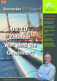 Bernecker ETF-Report Nr. 16 vom 06.08.2025