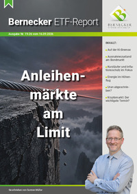 Bernecker ETF-Report Nr. 19 vom 16.09.2026
