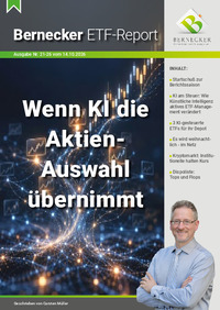 Bernecker ETF-Report Nr. 21 vom 14.10.2026