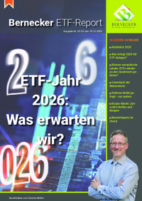 Bernecker ETF-Report : Bernecker ETF-Report Nr. 25 vom 10.12.2025