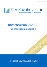 Der Privatinvestor Jahresspezialausgabe 2020/2021 : Der Privatinvestor Jahresspezialausgabe 2020/2021